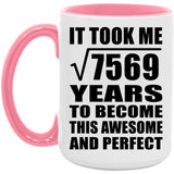 87th Birthday Took Square Root of 7569 Years To Awesome - 15oz Accent Mug Pink