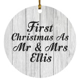 First Christmas As Mr & Mrs Ellis - Circle Ornament F