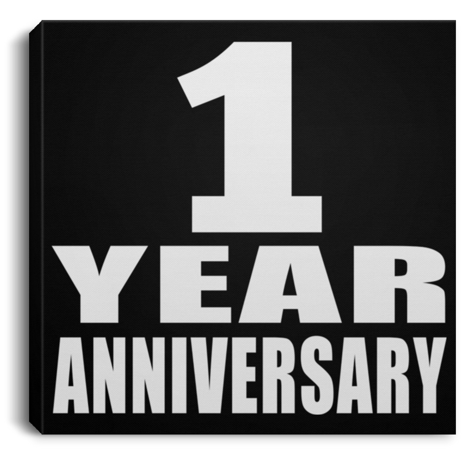 1st Anniversary 1 Year Anniversary - Canvas Square