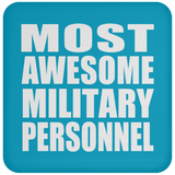 Most Awesome Military Personnel - Drink Coaster