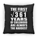 19th Birthday Square Root of 361 Years of Childhood - Throw Pillow Black