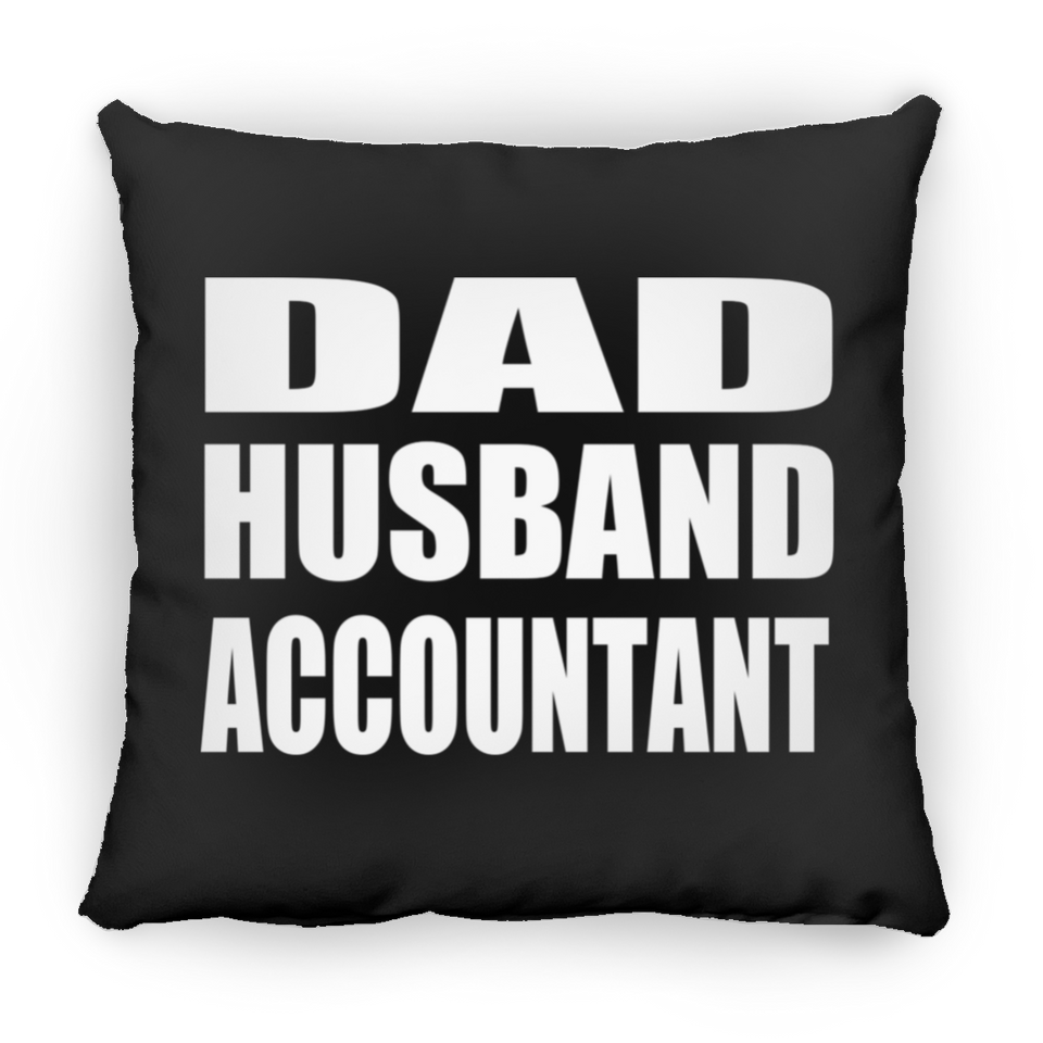Dad Husband Accountant - Throw Pillow Black