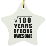 10th Birthday Square Root of 100 Years of Being Awesome - Star Ornament