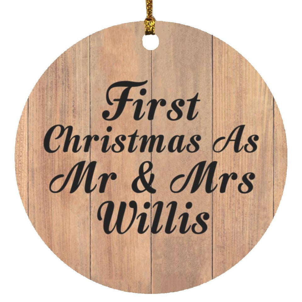 First Christmas As Mr & Mrs Willis - Circle Ornament C