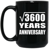 60th Anniversary Square Root of 3600 Years Anniversary - 15oz Coffee Mug Black