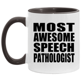 Most Awesome Speech Pathologist - 11oz Accent Mug Black