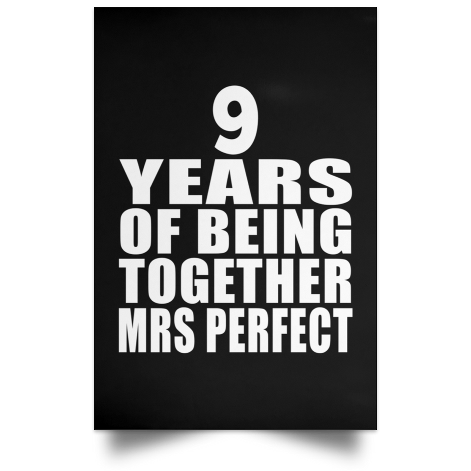 9th Anniversary 9 Years Of Being Mrs Perfect - Poster Portrait