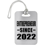 Entrepreneur Since 2022 - Luggage Bag Tag