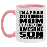 Proud Author Mom Of Awesome Son - 11oz Accent Mug Pink