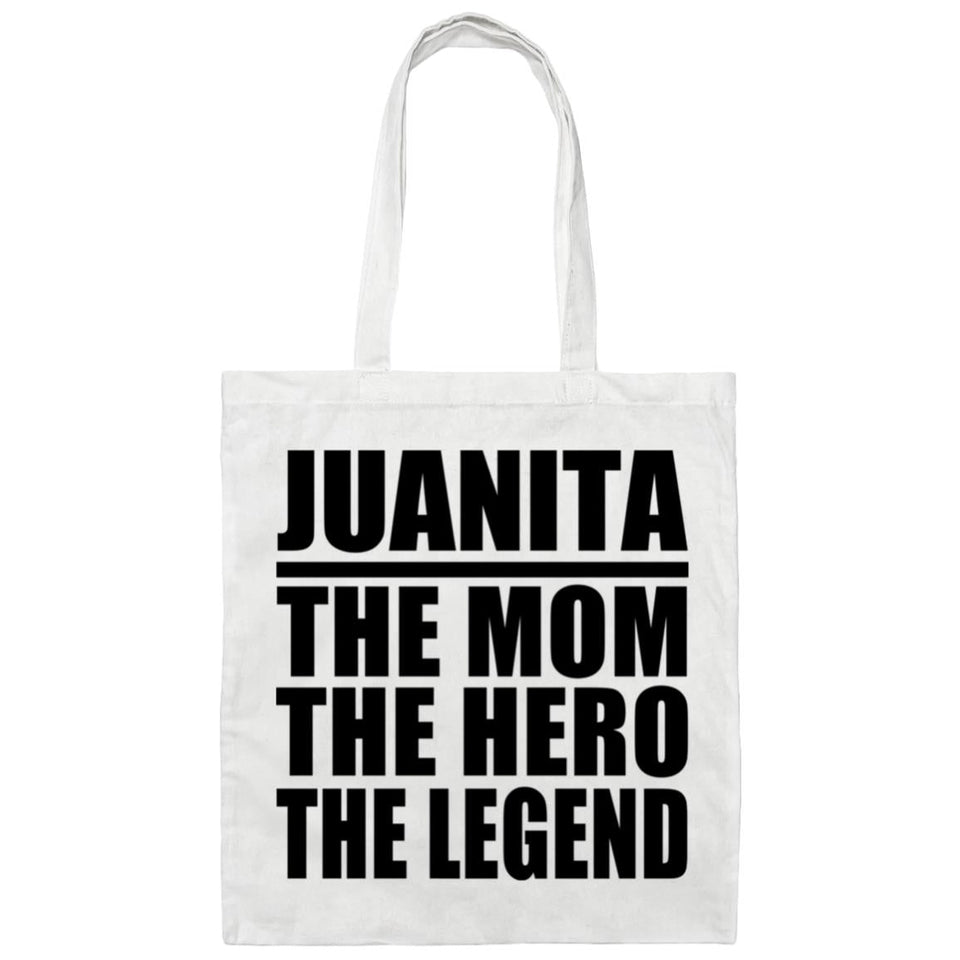 Juanita The Mom The Hero The Legend - Tote Bag White
