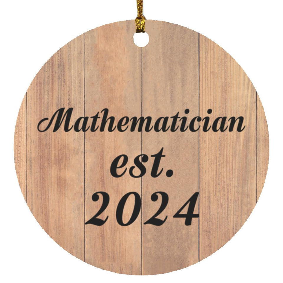 Mathematician Established Est. 2024 - Circle Ornament C