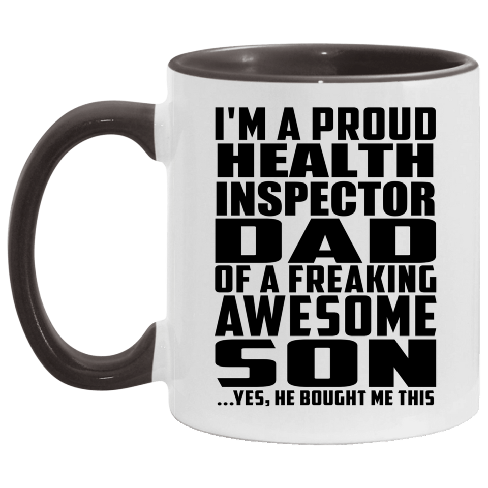 Proud Health Inspector Dad Of Awesome Son - 11oz Accent Mug Black