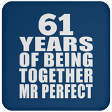 61st Anniversary 61 Years Of Being Mr Perfect - Drink Coaster