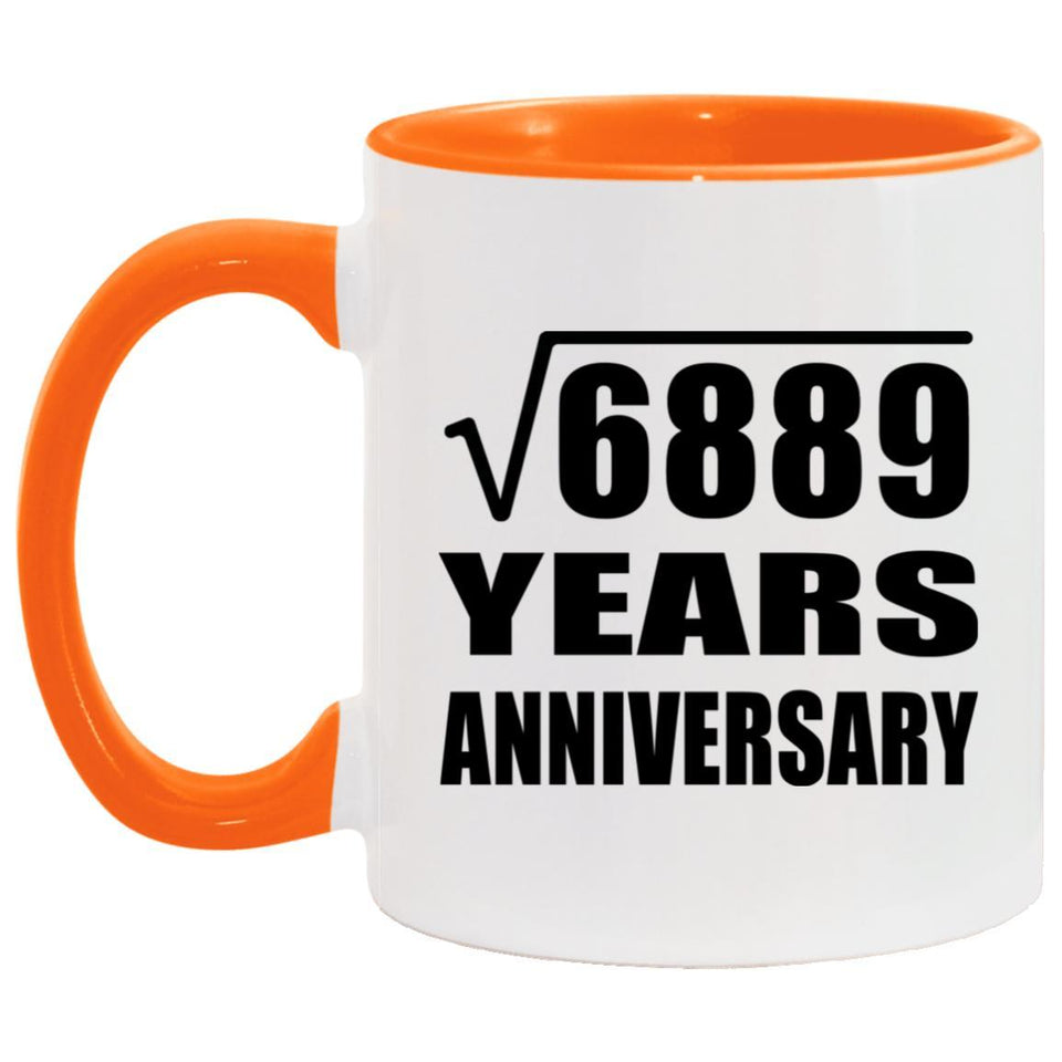 83rd Anniversary Square Root of 6889 Years Anniversary - 11oz Accent Mug Orange