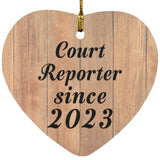 Court Reporter Since 2023 - Heart Ornament C