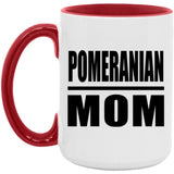 Pomeranian Mom - 15oz Accent Mug Red