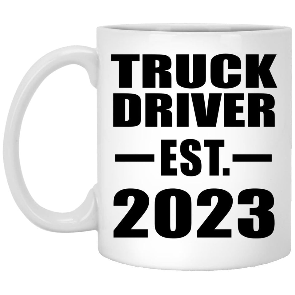 Truck Driver Established EST. 2023 - 11oz Coffee Mug