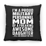 Proud Military Personnel Mom Of Awesome Daughter - Throw Pillow Black