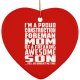 Proud Construction Foreman Mom Of Awesome Son - Heart Ornament