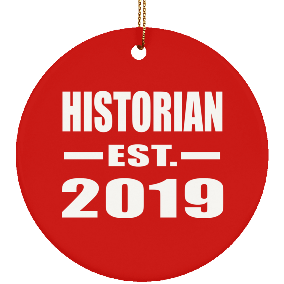 Historian Established EST. 2019 - Circle Ornament