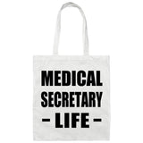 Medical Secretary Life - Tote Bag White