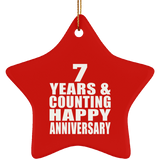 Happy 7th Anniversary 7 Years & Counting - Star Ornament