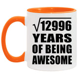 114th Birthday Square Root of 12996 Years of Being Awesome - 11oz Accent Mug Orange