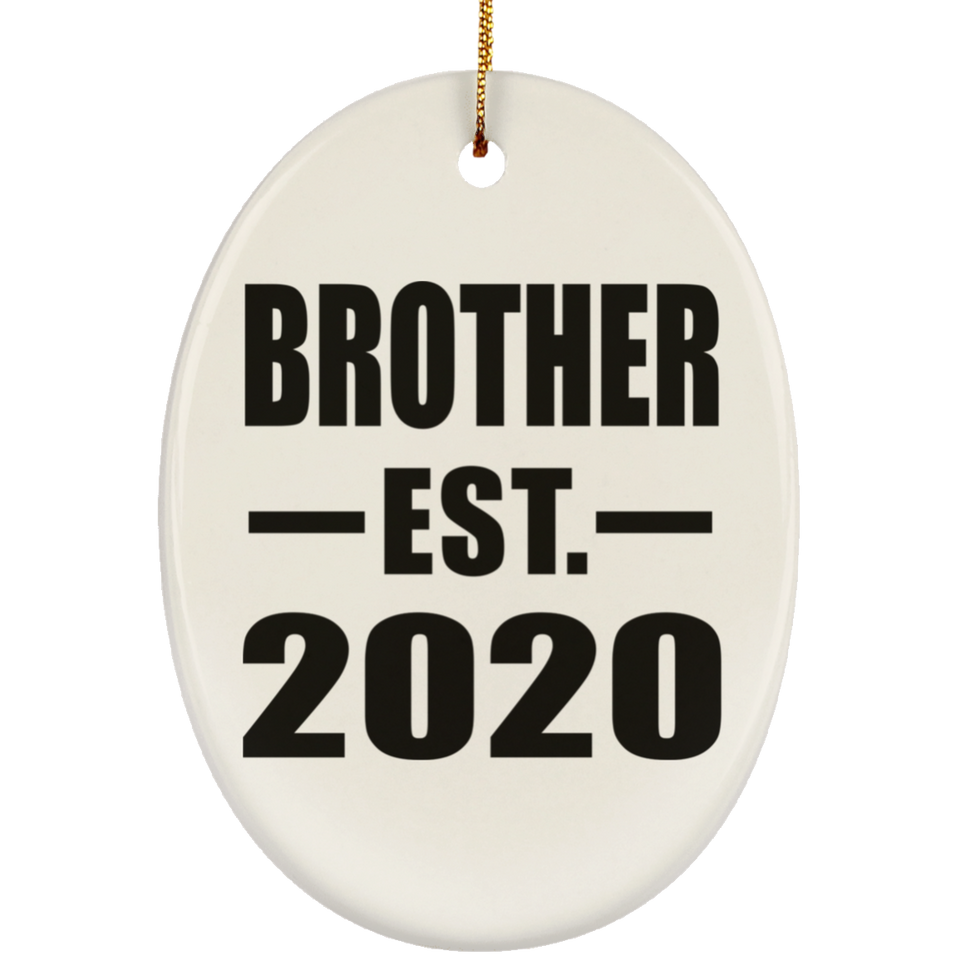 Brother Established EST. 2020 - Oval Ornament