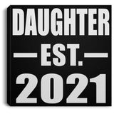 Daughter Established EST. 2021 - Canvas Square