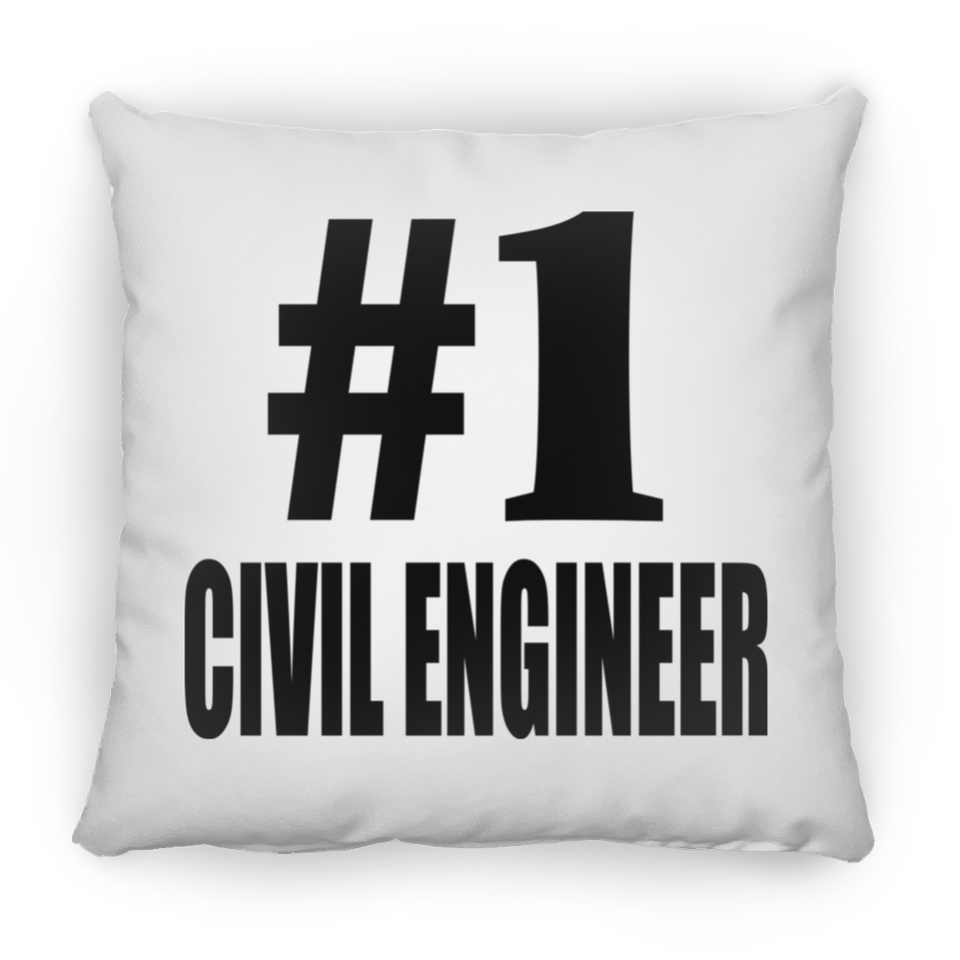 Number One #1 Civil Engineer - Throw Pillow