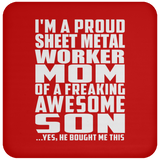 Proud Sheet Metal Worker Mom Of Awesome Son - Drink Coaster