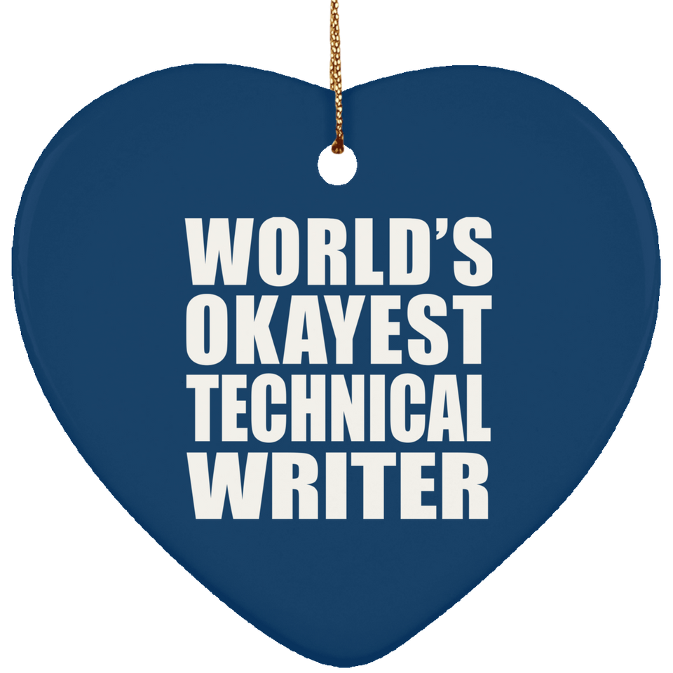 World's Okayest Technical Writer - Heart Ornament