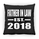 Father In Law Established EST. 2018 - Throw Pillow Black