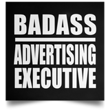 Badass Advertising Executive - Poster Square