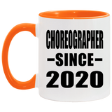 Choreographer Since 2020 - 11oz Accent Mug Orange