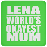 Lena World's Okayest Mum - Drink Coaster