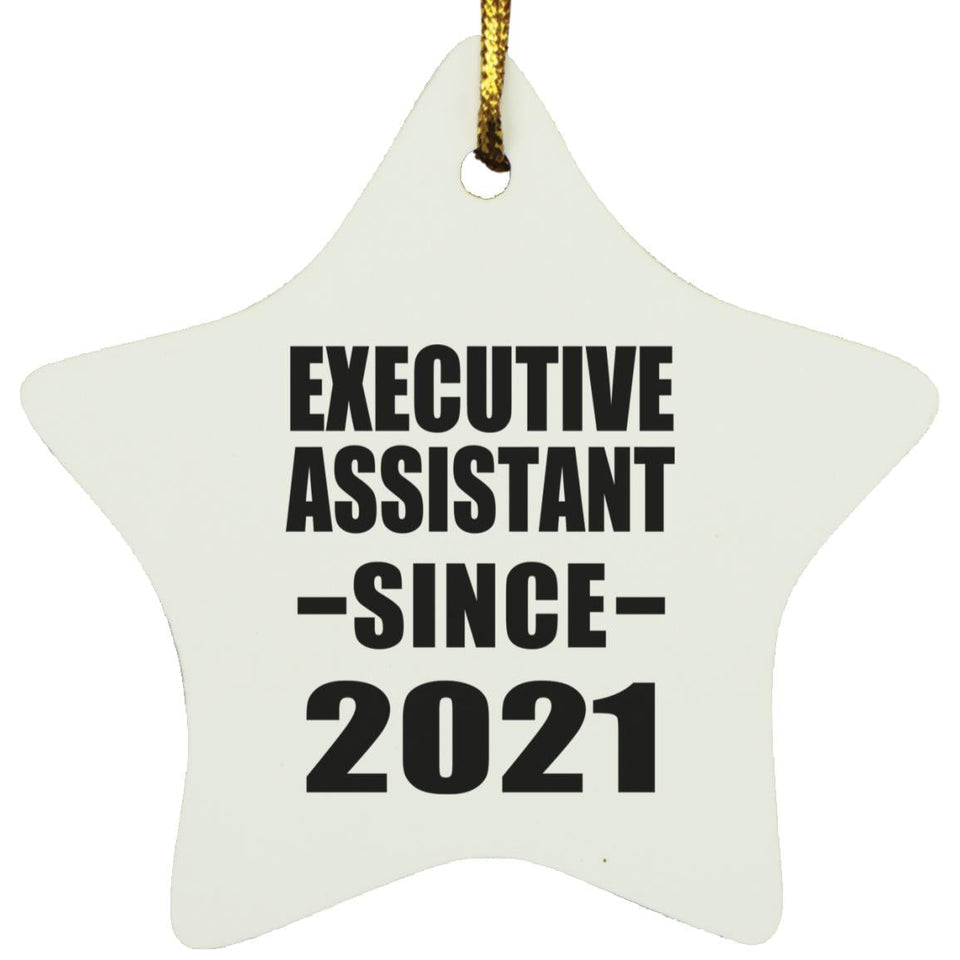 Executive Assistant Since 2021 - Star Ornament
