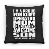 Proud Forklift Operator Mom Of Awesome Son - Throw Pillow Black