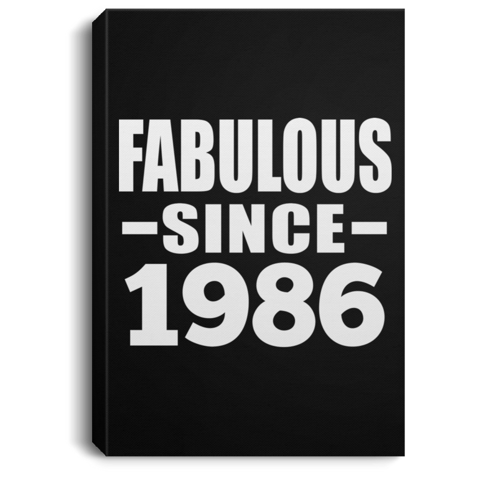 38th Birthday Fabulous Since 1986 - Canvas Portrait