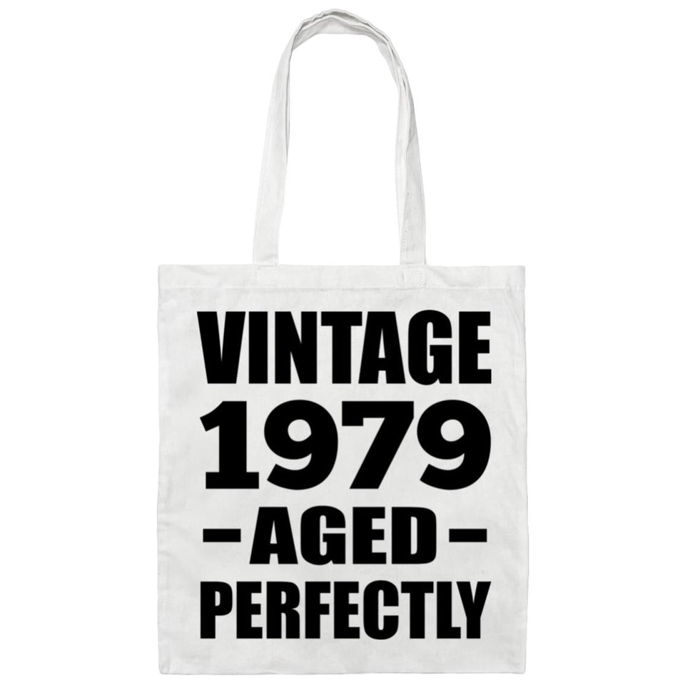 45th Birthday Vintage 1979 Aged Perfectly - Tote Bag White