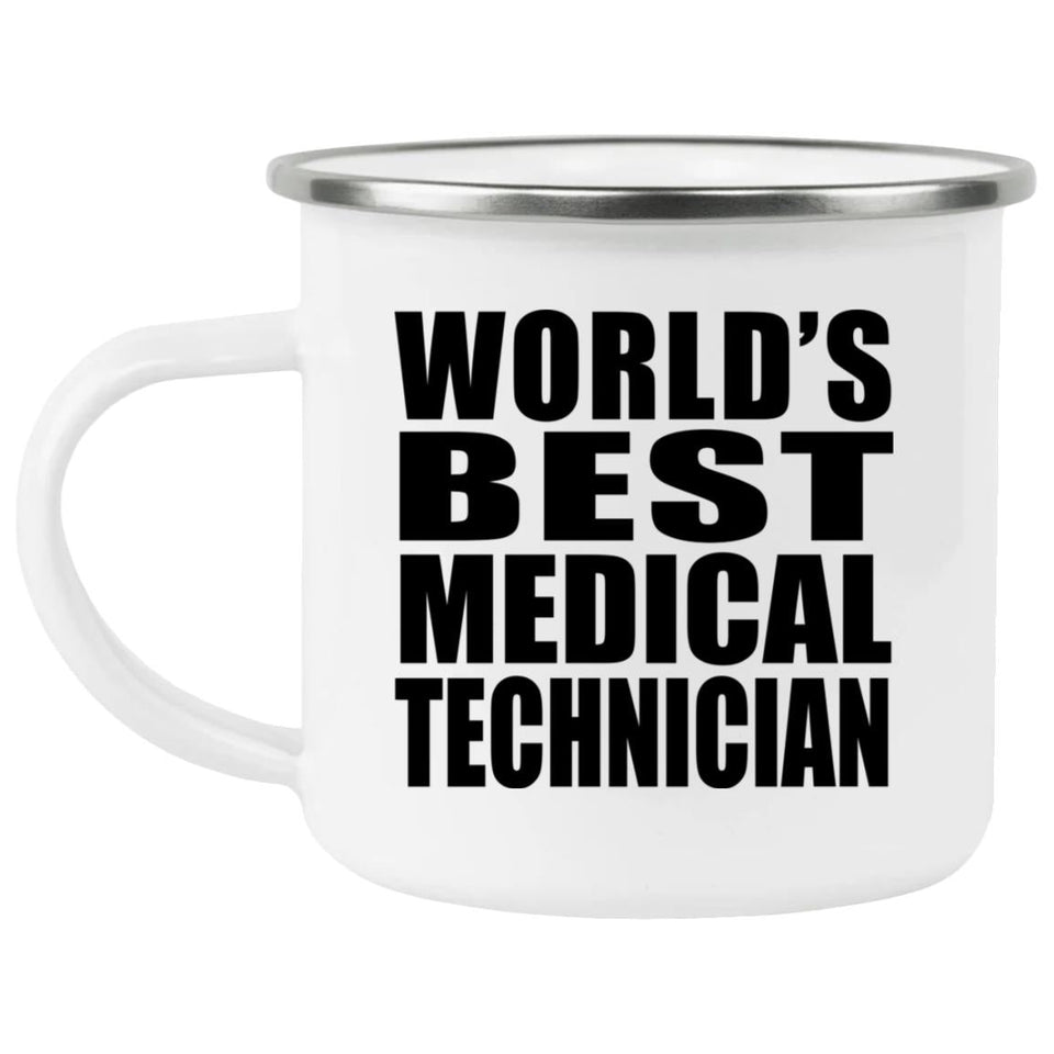 World's Best Medical Technician - 12oz Camping Mug