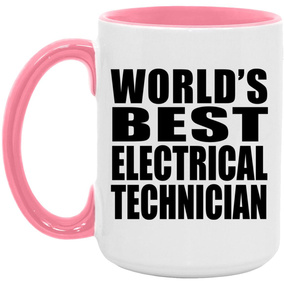 World's Best Electrical Technician - 15oz Accent Mug Pink