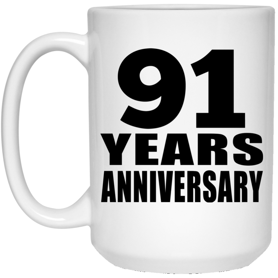 91st Anniversary 91 Years - 15 Oz Coffee Mug