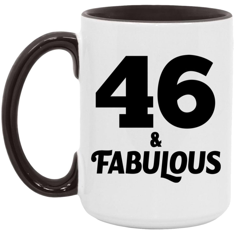 46th Birthday 46 & Fabulous - 15oz Accent Mug Black