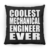 Coolest Mechanical Engineer Ever - Throw Pillow Black