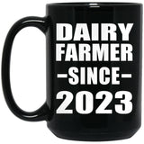 Dairy Farmer Since 2023 - 15oz Coffee Mug Black