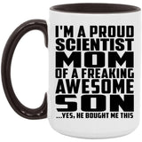 Proud Scientist Mom Of Awesome Son - 15oz Accent Mug Black