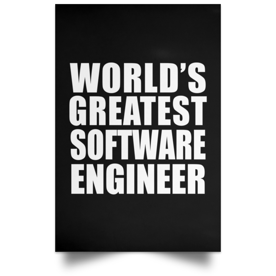 World's Greatest Software Engineer - Poster Portrait
