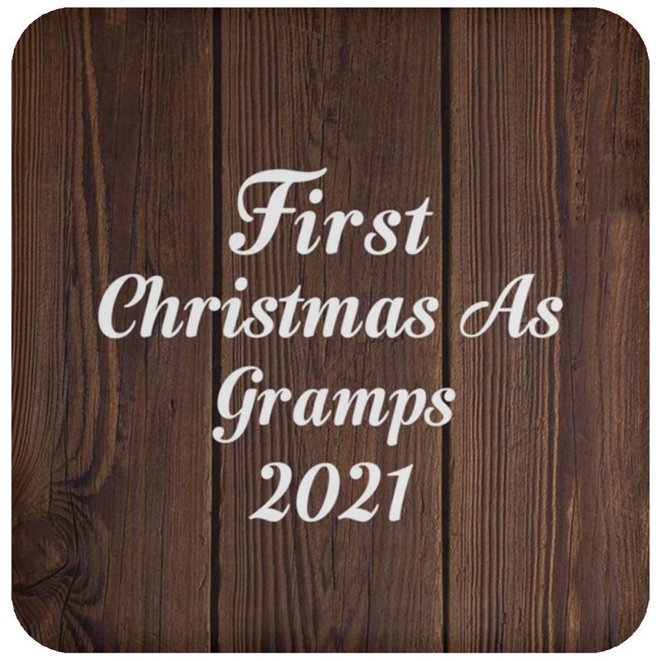 First Christmas As Gramps 2021 - Drink Coaster D