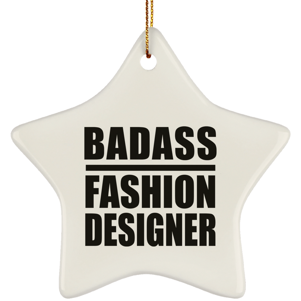 Badass Fashion Designer - Star Ornament